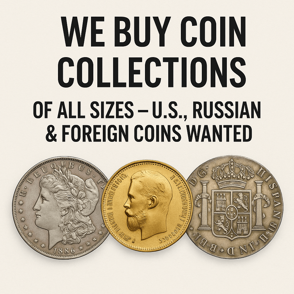We buy Coins and Coin Collections